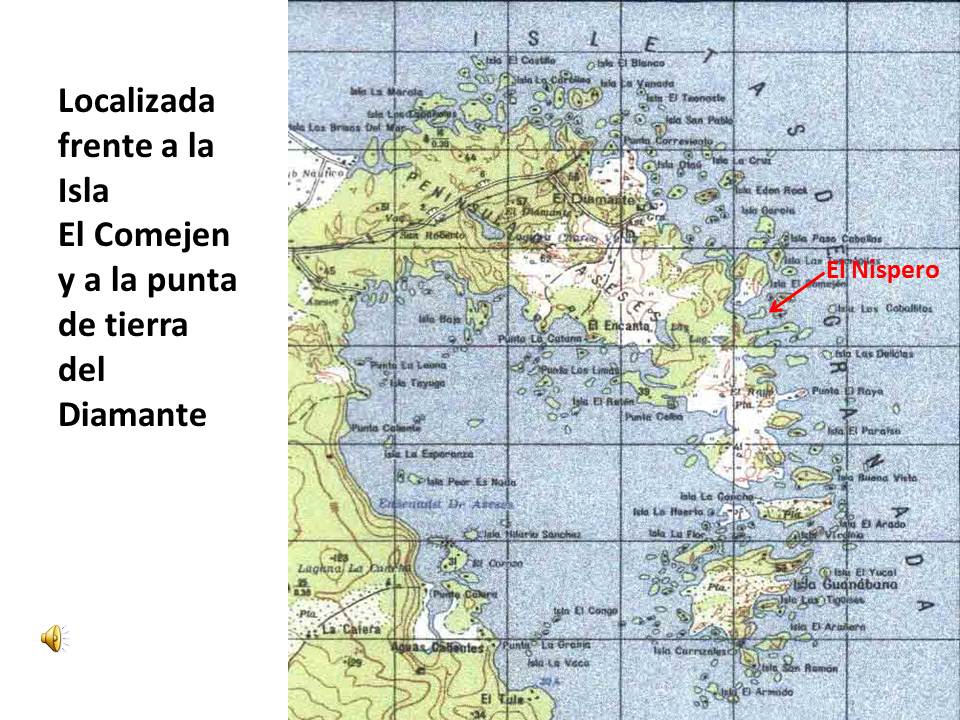 Linda y amplia isla / Beautiful and extensive